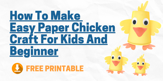 How To Make Easy Paper Chicken Craft