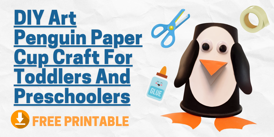 How To Make An Easy DIY Penguin Paper Cup Craft For Toddlers And Preschoolers